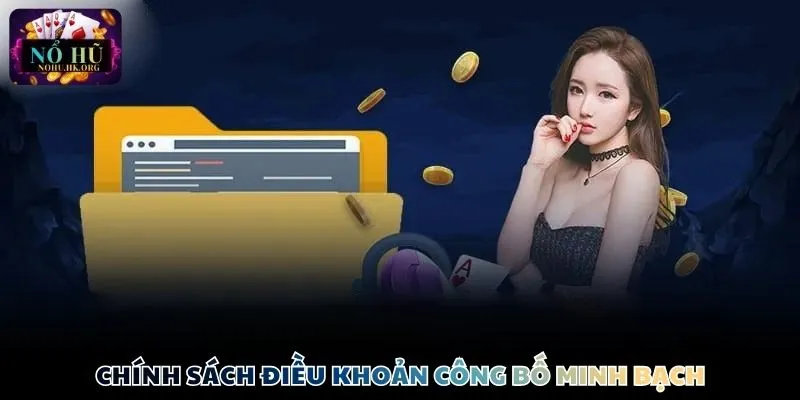 Chính sách điều khoản công bố minh bạch