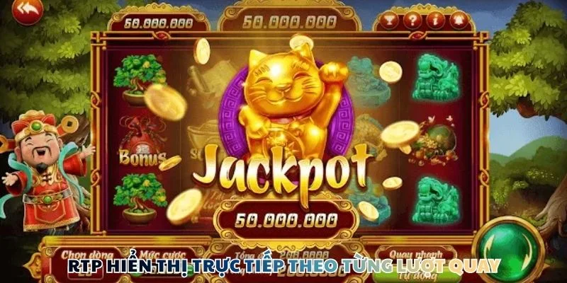 RTP hiển thị trực tiếp theo từng lượt quay