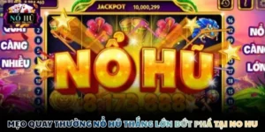 Mẹo quay thưởng