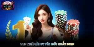 Top nhà cái uy tín mới nhất 2026